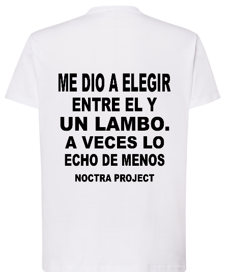 CAMISETA ME DIÓ A ELEGIR...